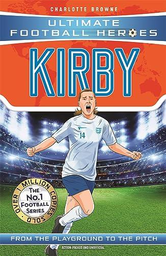 Kirby: From the Playground to the Pitch (Ultimate Football Heroes)