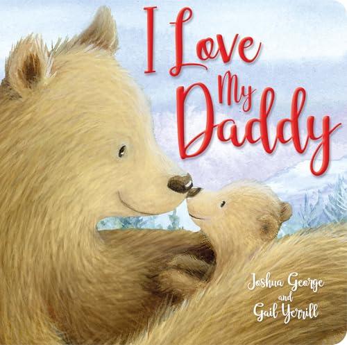 I Love My Daddy
