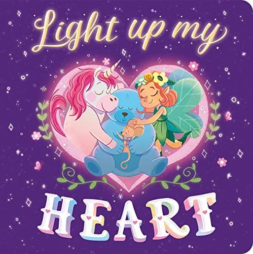 Light Up My Heart Padded Board Book