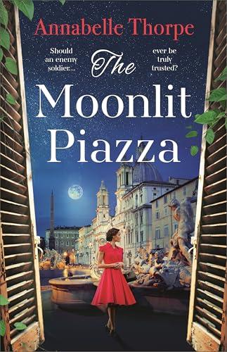 The Moonlit Piazza (Casa Maria, Bk. 2)