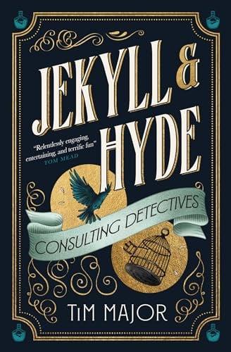 Jekyll & Hyde: Consulting Detectives (Bk. 1)