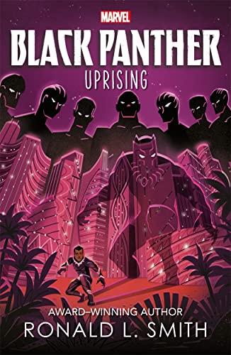 Black Panther: Uprising (The Young Prince, Bk. 3)