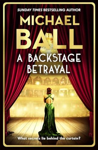 A Backstage Betrayal (Empire Theatre Series, Bk. 2)