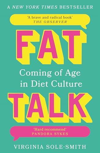Fat Talk: Coming of Age in Diet Culture