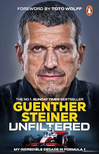 Unfiltered: My Incredible Decade in Formula 1