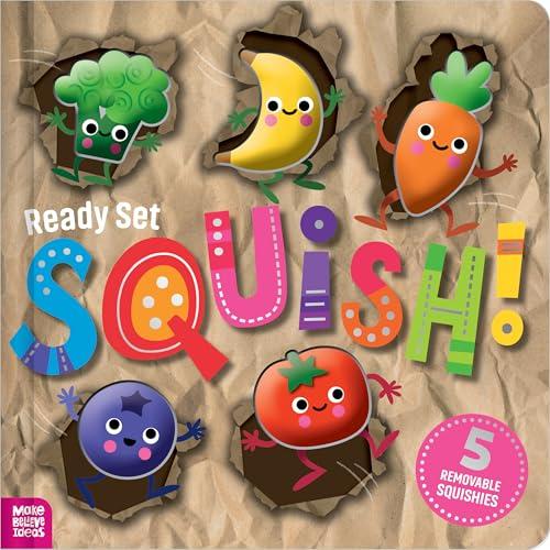 Ready Set Squish!
