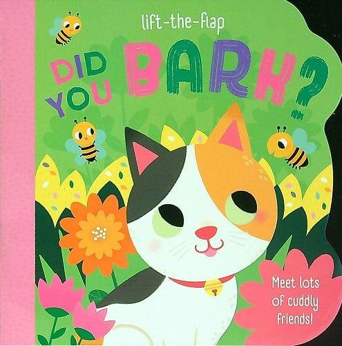 Did You Bark? Lift-The-Flap