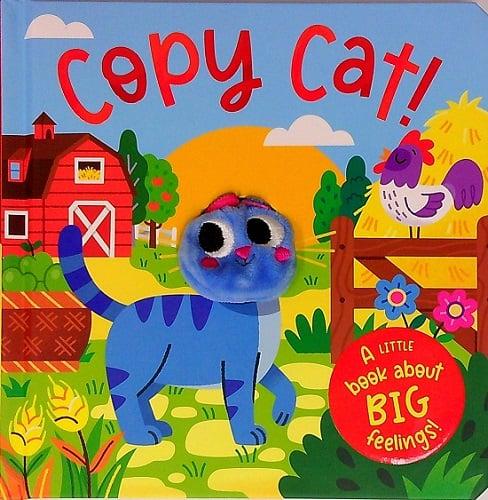 Copy Cat! (A Little Book About Big Feelings!)