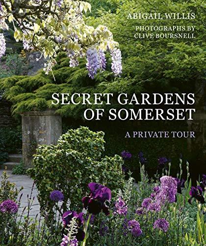 Secret Gardens of Somerset: A Private Tour