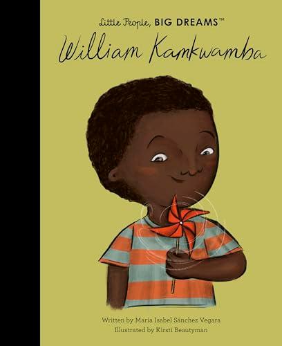 William Kamkwamba (Little People, Big Dreams)