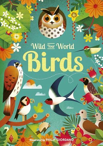 Birds (Wild Your World)