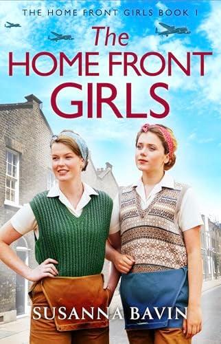 The Home Front Girls (Bk. 1)
