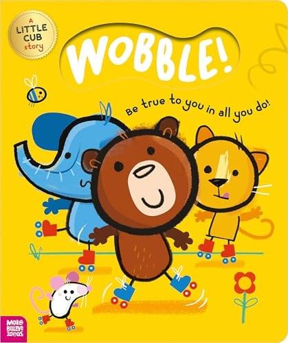 Wobble! A Little Cub Story
