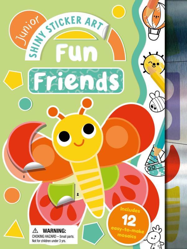 Fun Friends (Junior Shiny Sticker Art)
