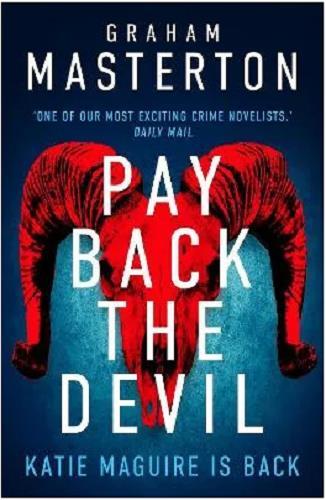 Pay Back The Devil (Katie Maguire, Bk. 12)