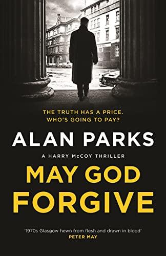 May God Forgive (A Harry McCoy Thriller, Bk. 5)