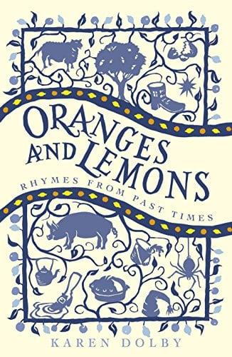 Oranges and Lemons: Rhymes  From Past Times