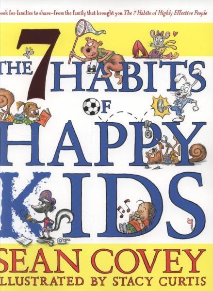 The 7 Habits of Happy Kids