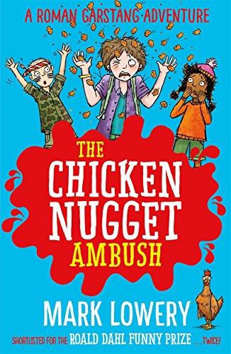 The Chicken Nugget Ambush (A Roman Garstang Disaster, Bk. 2)