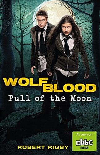 Pull of the Moon (Wolfblood, Bk. 1)