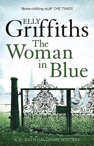 The Woman In Blue (A Dr Ruth Galloway Mystery, Bk. 8)