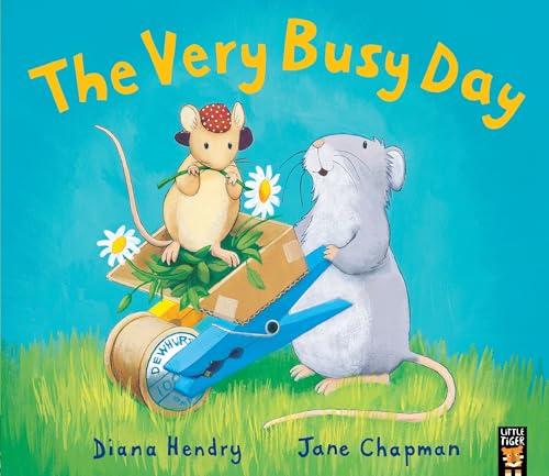 The Very Busy Day (Little Mouse, Big Mouse)