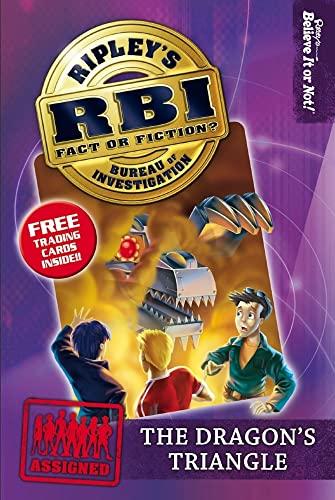 Dragon's Triangle (Ripley's Bureau of Investigation, Bk. 2)