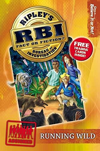 Running Wild (Ripley's Bureau of Investigation, Bk. 3)