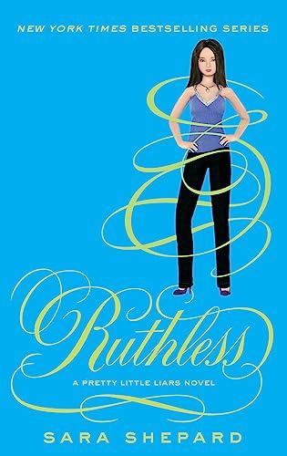 Ruthless (Pretty Little Liars, Bk. 10)