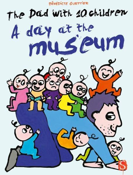The Dad With 10 Children: A Day at the Museum
