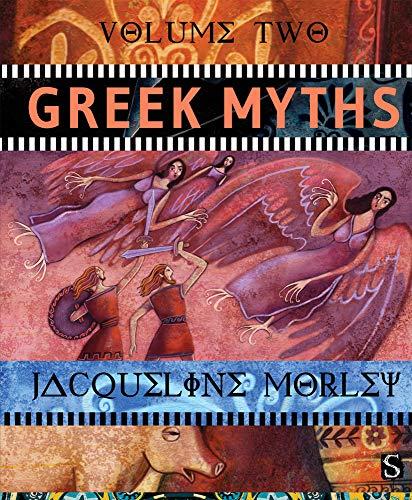Greek Myths (Volume Two)