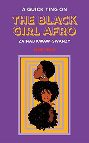 A Quick Ting On: The Black Girl Afro (A AQTO)