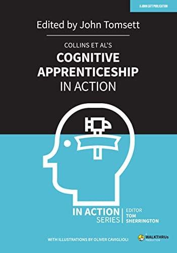 Collins Et Al.'s Cognitive Apprenticeship in Action (In Action Series)