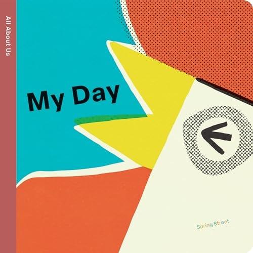 My Day (Spring Street All About Us)
