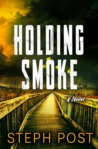 Holding Smoke (Judah Cannon Trilogy, Bk. 3)
