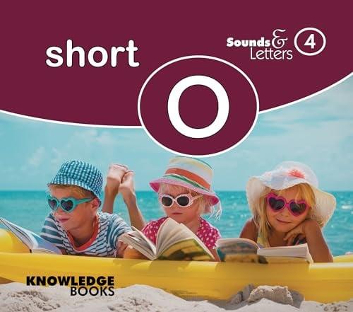 Short O (Sounds & Letters, Bk. 4)