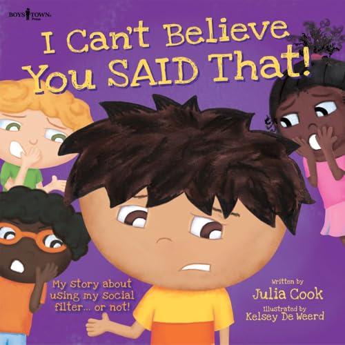 I Can't Believe You Said That (Best Me I Can Be)