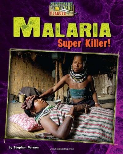 Malaria: Super Killer! (Nightmare Plagues)