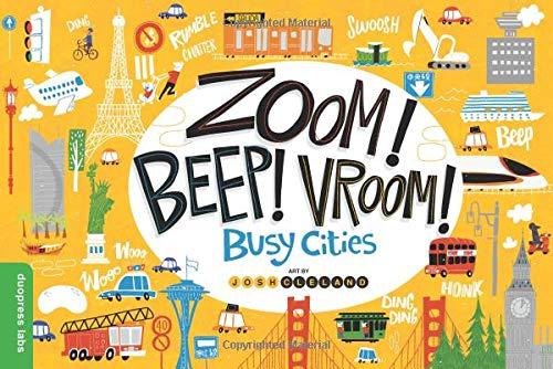 Zoom! Beep! Vroom! Busy Cities