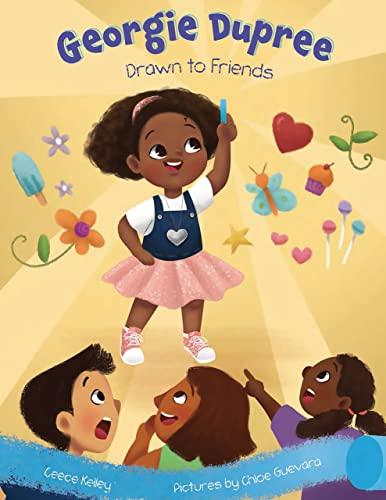 Drawn to Friends (Georgie Dupree, Bk. 1)