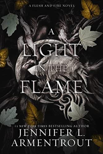 A Light in the Flame (Flesh and Fire, Bk. 2)