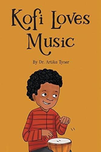 Kofi Loves Music (Leaders Are Readers)