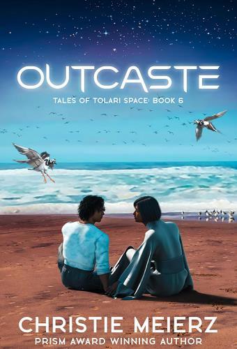 Outcaste (Tales of Tolari Space, Bk. 6)