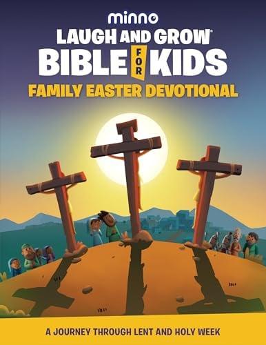 Laugh and Grow Bible for Kids Family Easter Devotional: A Journey Through Lent and Holy Week