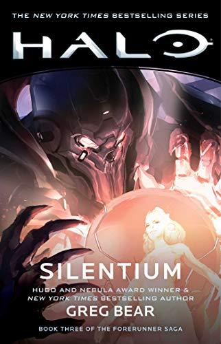 Halo: Silentium (The Forerunner Saga, Bk.3)