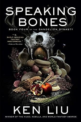 Speaking Bones (Dandelion Dynasty, Bk. 4)