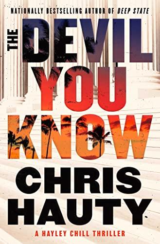 The Devil You Know (Hayley Chill Thriller, Bk. 4)