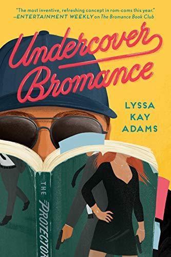 Undercover Bromance (Bromance Book Club, Bk. 2)