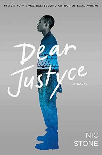 Dear Justyce (Dear Martin, Bk. 2)