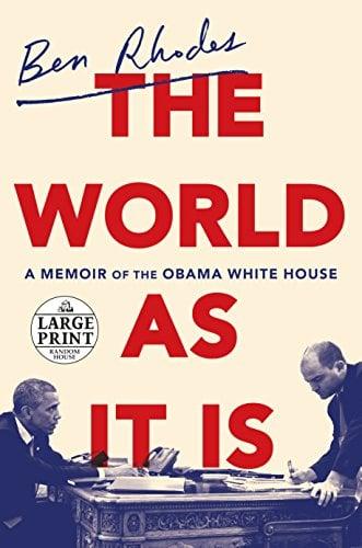 The World as It Is: A Memoir of the Obama White House (Large Print)